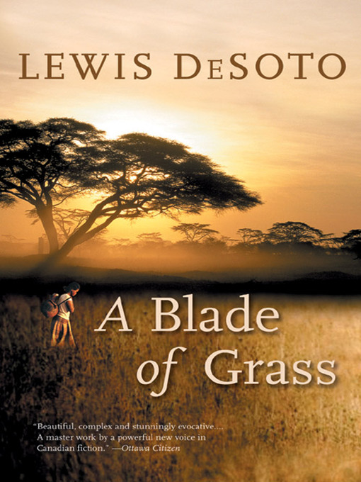 Title details for Blade of Grass by Lewis DeSoto - Available